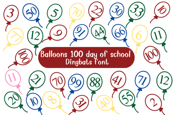 Balloons 100 Days of School Dingbat Font for Fun Branding