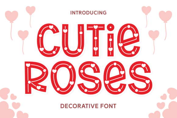 Cutie Roses: A Decorative Font Review for Campaign Designers