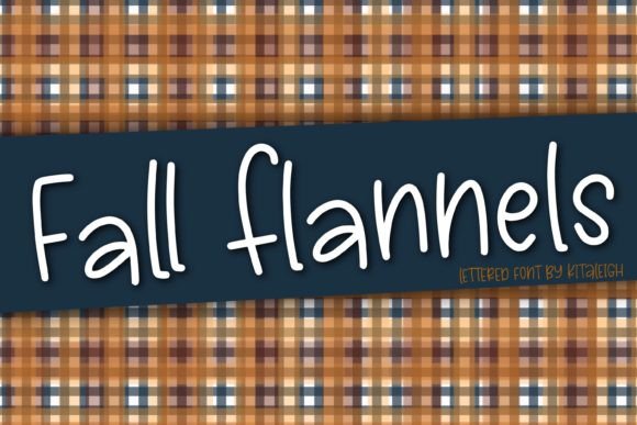 Fall Flannels Typeface Review: Cozy Script for Seasonal Campaigns