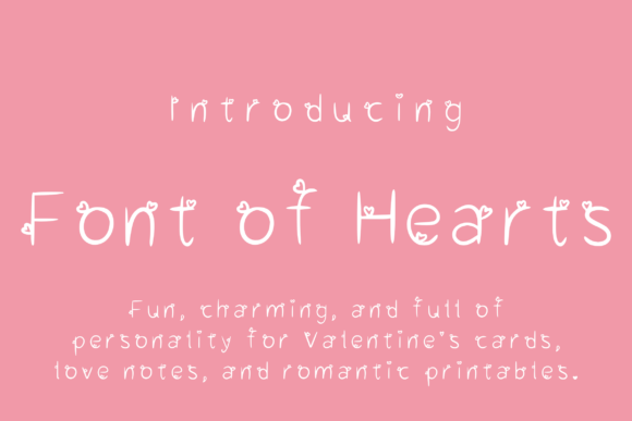 Font of Hearts: The Romantic Typeface for Editorial Design