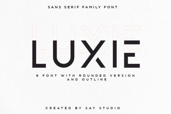Luxie: The Geometric Sans Serif Font for Modern Handmade Brands