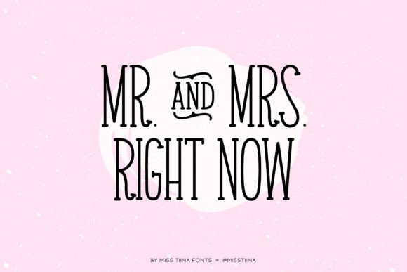 Mr. Mrs. Right Now: A Handwritten Serif for Editorial Design